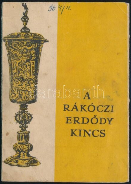 F. Vattai Erzsébet: A Rákóczi-Erdődy kincs, 8 p., kissé foltos