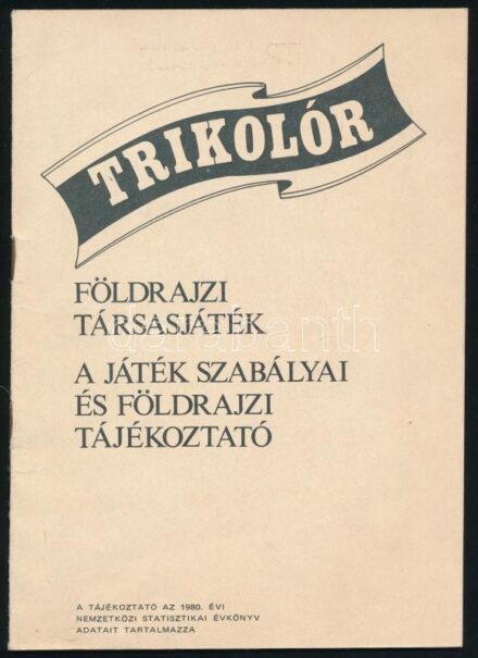 cca 1980 Trikolór földrajzi társasjáték, a játék szabályai és földrajzi tájékoztató, 23 p.