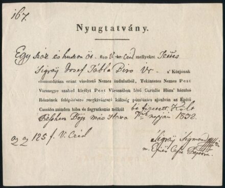 1832 A pesti Curia épülete hátsó részének felépítésére adott adományról szóló nyugta. Az adományt adta Sigray József táblabíró, az adományt vette Sigray Zsigmond főpénztárnok. Aláírásával