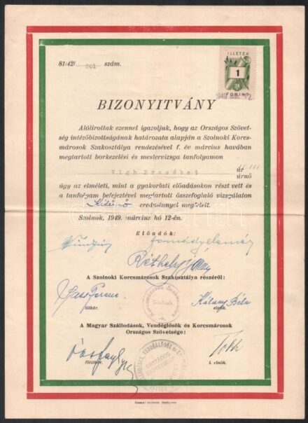 1949 Szolnok, bizonyítvány a Szolnoki Korcsmárosok borkezelési és mestervizsga eredményéről, illetékbélyeggel