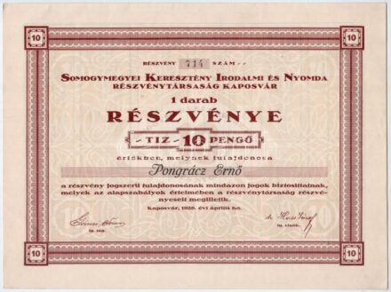 Kaposvár 1926. 'Somogymegyei Keresztény Irodalmi és Nyomdai Részvénytársaság Kaposvár' részvénye 10P-ről szelvényekkel T:I-