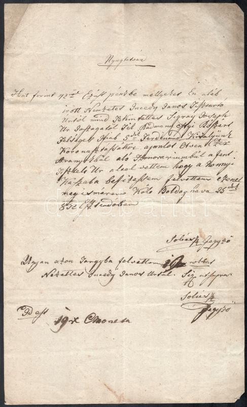 1832 V. Ferdinánd király koronázása alkalmából a nemesek által felajánlott 50 000 aranyforintos hozományból Sigray József (1768-1830) főispánra jutó rész befizetéséről szóló nyugta. Egy beírt oldal.
