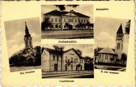 1942 Szabadszállás, Református és római katolikus templom, vasútállomás, községháza