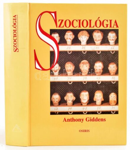 Anthony Giddens: Szociológia. Ford.: Acsádi Judit, Babarczy Eszter, Nagy Miklós, Nagy Zsolt, Tóth László. Osiris Tankönyvek. Bp., 2000., Osiris. Kiadói kartonált papírkötés.