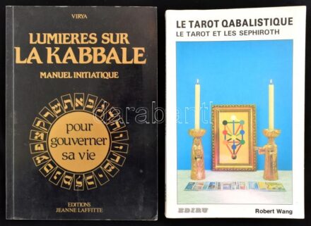 Robert Wang: Le Tarot Qabalistique. Le Tarot et les Sephiroth. Mennecy, 1990., Ediru. Francia nyelven. Kiadói papírkötés. + Virya: Lumieres sur la kabbale. Manuel inititique. Marseille, 1989., Jeanne Laffitte. Francia nyelven. Kiadói