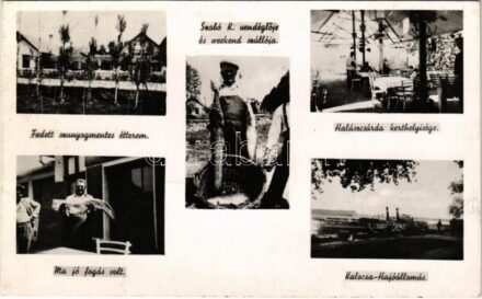 1942 Kalocsa, Üdvözlet a meszesi Halászcsárdából! Szabó Károly vendéglője és weekend szállója, kerthelyiség, ma jó fogás volt, fedett szúnyogmentes étterem, hajóállomás