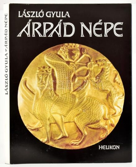 László Gyula: Árpád népe. Bp., 1988, Helikon. Kiadói egészvászon kötés, papír védőborítóval, jó állapotban.