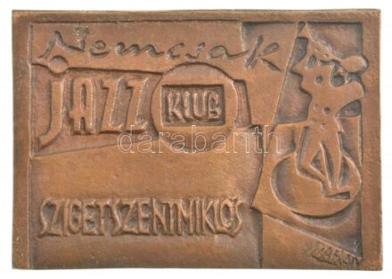 DN 'Nemcsák Jazz Klub Szigetszentmiklós' Br plakett. Szign.: ? (87x61mm) T:1-