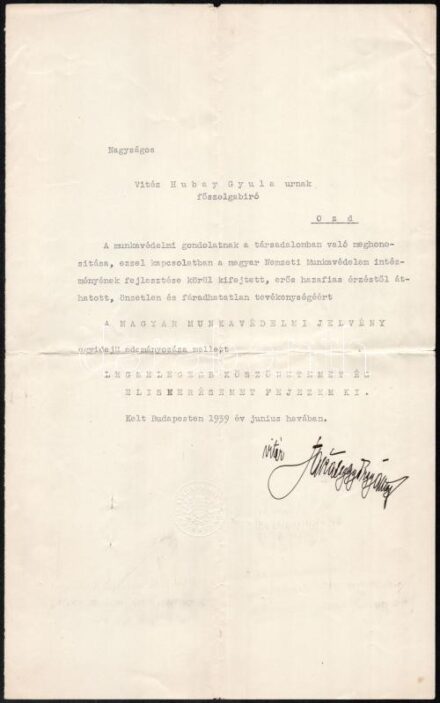 1939 vitéz Hubay Gyula főszolgabírónak Ózdra címzett jelvényadományozó okmány, szárazpecséten M. Kir. Belügyminisztérium
