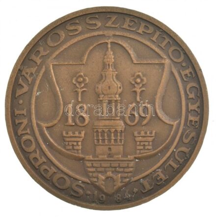 Bogár Lívia (1957-) 1984. '1869 - Soproni Városszépítő Egyesület' bronz emlékérem (50mm) T:1-