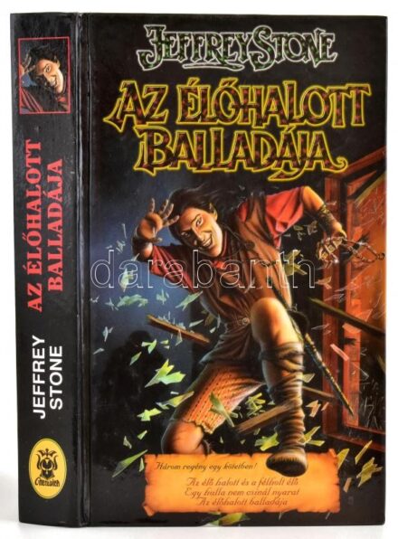 Jeffrey Stone: Élőhalott balladája. Cherubion fantasy exkluzív. [Debrecen], 1998, Cherubion. Kiadói kartonált papírkötésben.