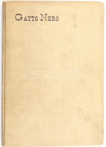 Gatto Nero (Wittman Rezső, 1889-1972): Politikus-karikatúrák, 14 db színes reprodukció, kissé sérült, foltos egészvászon-kötésben