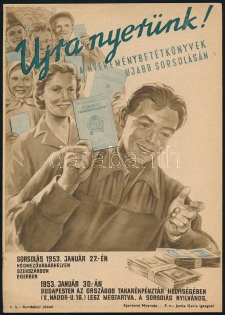 1953 'Újra nyerünk!' nyereménybetétkönyvek kisplakát, 24×17 cm
