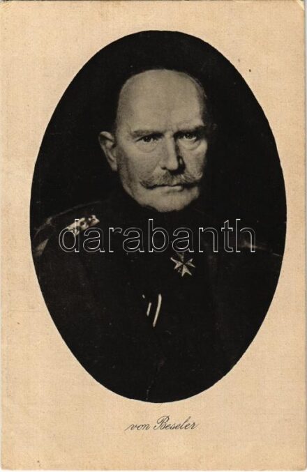 1918 Hans Hartwig von Beseler / WWI German military colonel general (EK)