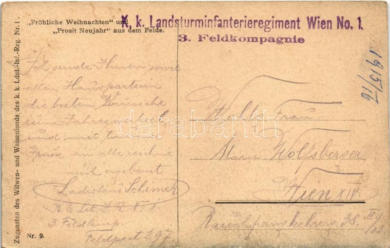 1915 Fröhliche Weihnachten und Prosit Neujahr aus dem Felde! Zugunsten des Witwen- und Waisenfonds des k.k. Ldst.-Inf.-Reg. Nr. 1. / WWI Austro-Hungarian K.u.K. military, Christmas and New Year greeting + 'K.k. Landsturminfanterieregiment Wien No. - Image 2