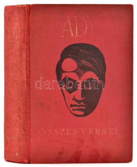 Ady Endre összes versei. Bp., é.n., Athenaeum, 544 p. Kiadói egészvászon-kötés, kissé viseltes állapotban, kissé sérült, kopott, foltos borítóval, helyenként kissé sérült lapokkal.