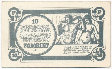 1979. 'Balaton Boglár-Lellei Ganz-Mávag KISZ tábori 10 Fodorint' '259' sorszámú, táboron belüli valuta T:I- hajtatlan