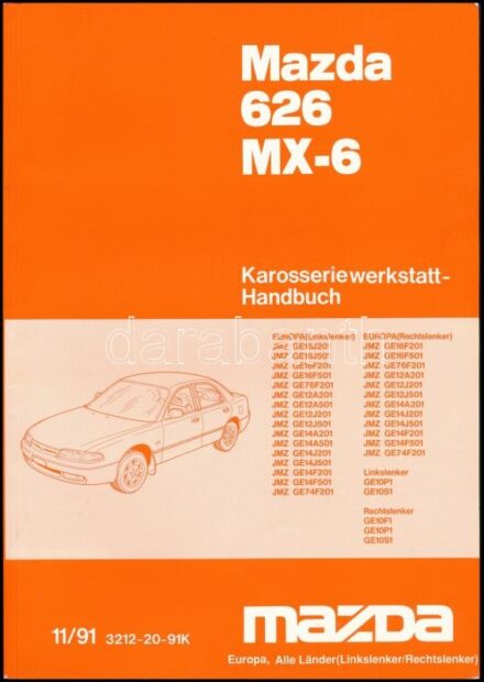 Mazda 626 MX-6. hn., 1991, Mazda Motor Corp. Német nyelven. Kiadói papírkötés.