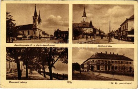 Vác, Szentháromság tér, Piarista templom, Széchenyi utca, Duna-parti sétány, M. kir. posta (EK)