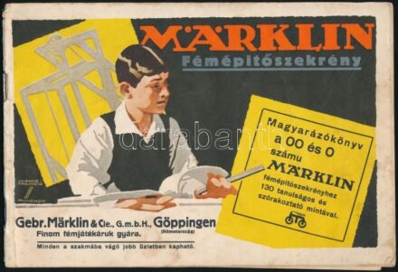 Märklin fémépítőszekrény magyarázókönyv a 00 és 0 számú Märklin fémépítőszekrényhez. Göppingen, Gebr. Märkling &Cie, kissé szakadt borítóval, kissé foltos lapokkal, 40 p. + Märklin fémépítőszekrény