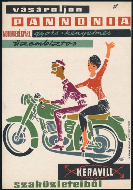 'Vásároljon Pannonia motorkerékpárt, gyors, kényelmes, üzembiztos - Keravill' villamosplakát, 23,5×16,5 cm