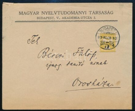 cca 1908 Magyar Nyelv folyóirat szerkesztőségének nyomtatott egy oldalas levele, amelyben kérik a népies kifejezések gyűjtését és elküldését. Bérczi (Brüller) Fülöpnek (1859-1936) postázva, aki Orosházán az izraelita