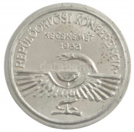 1968. 'Repülőorvosi Konferencia Kecskemét 1968' egyoldalas Al emlékplakett (81mm) T:1-