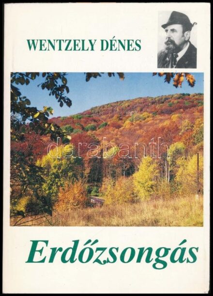 Wentzely Dénes: Erdőzsongás. Keszthely,én.,Neptun Vadászbolt. Fekete-fehér fotókkal illusztrált. Kiadói papírkötés.