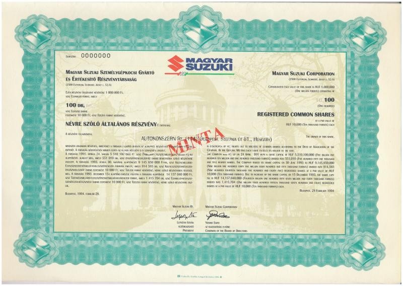 1994. 'Magyar Suzuki Személygépkocsi Gyártó és Értékesítő Részvénytársaság' névre szóló általános részvénye, száz darab részvény egyben összesen 1.000.000Ft-ról 'MINTA' felülbélyegzéssel, 000-ás sorszámmal,
