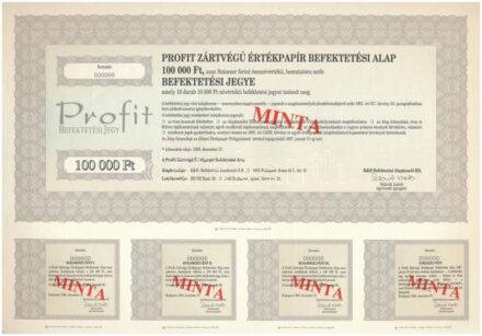 1993. 'Profit Zártvégű Értékpapír Befektetési Alap' befektetési jegye 100.000Ft, 'MINTA' felülbélyegzéssel, 000-ás sorszámmal T:I