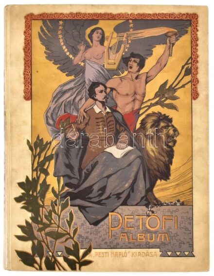 Petőfi album. A Pesti Napló előfizetőinek készült kiadás. Bp., (1907), Pesti Napló. Hornyánszky Viktor színnyomataival illusztrált. Kiadói, aranyozott, dombornyomott, illusztrált egészvászon-kötés. Kissé piszkos, de sérülés