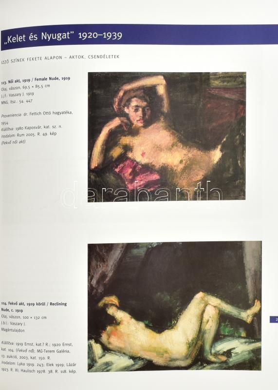 Vaszary János (1867-1939) gyűjteményes kiállítása. Szerk.: Veszprémi Nóra. Bp., 2007, Magyar Nemzeti Galéria. 400p. + 55p. Gazdag képanyaggal illusztrált. Kiadói papírkötés, jó állapotban. - Image 2