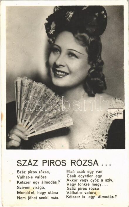 Honthy Hanna 'Száz piros rózsa' De Fries Károly zenéje, Kovách Kálmán verse. Csiszár és Sárdi felvétele (fl)