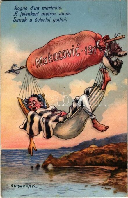 Makacovic 191. A jelenkori matróz álma / Sogno d'un marinaio / Sanak u cetvrtoj godini / K.u.K. Kriegsmarine Matrose / Austro-Hungarian Navy mariner humour art postcard. C. Fano 1914/15. 28. s: Ed. Dworak (EB)