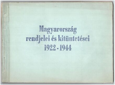 Tálas Géza: Magyarország rendjelei és kitüntetései 1922-1944. MÉE kiadása, Budapest 1975.