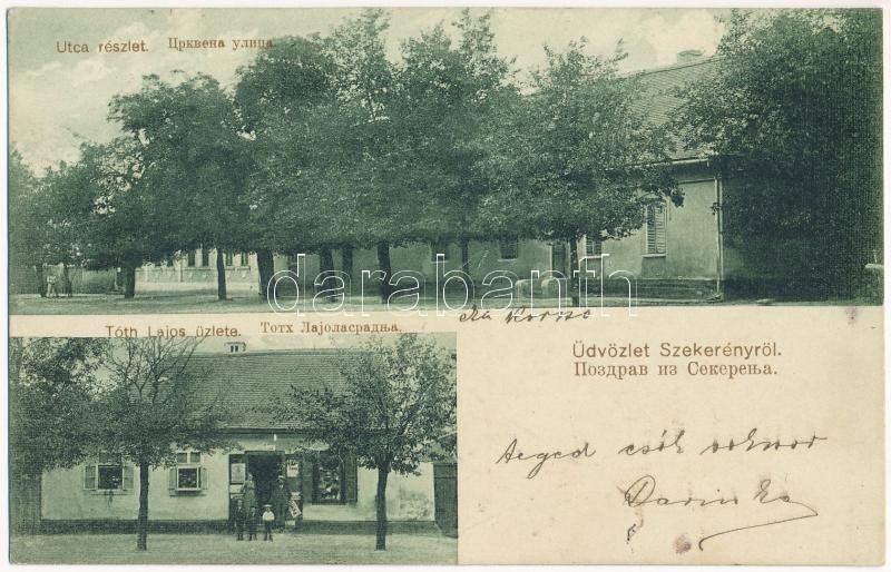Szekerény, Sefkerin; utca részlet, Tóth Lajos üzlete és saját kiadása / street view, publisher's shop