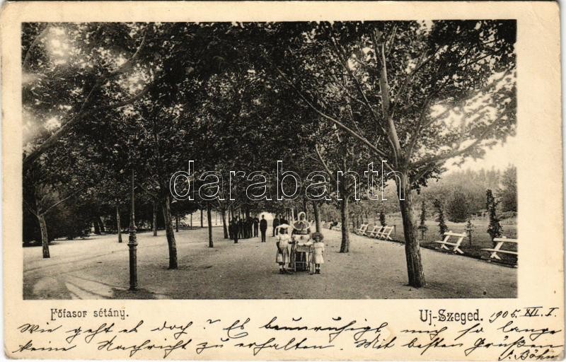 1905 Szeged, Új-Szeged; Főfasor sétány (r)