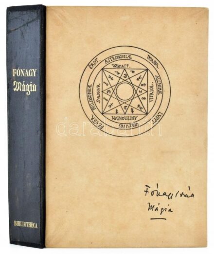 Fónagy Iván: A mágia és a titkos tudományok története. Bp., 1943, Bibliotheca. Kiadói félvászon-kötés, jó állapotban