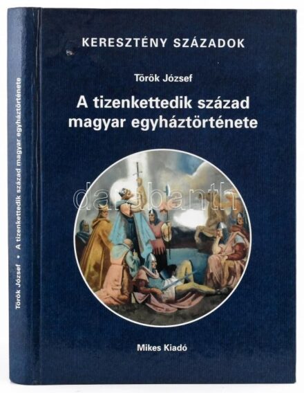 Török József: A tizenkettedik század magyar egyháztörténete. Keresztény századok. Bp., 2002, Mikes Kiadó, 232 p. Kiadói kartonált papírkötés, a borítón kis sérüléssel, egyébként jó állapotban.