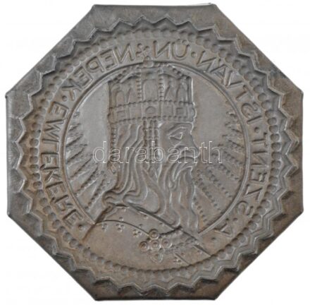 Göröntsér Greff Lajos (1888-1976) 1938. 'A SZENT ISTVÁN ÜNNEPEK EMLÉKÉRE' plakett fém öntőformája, jelzetlen, Greff Lajos hagyatékából (135x135mm) T:1- kis patina