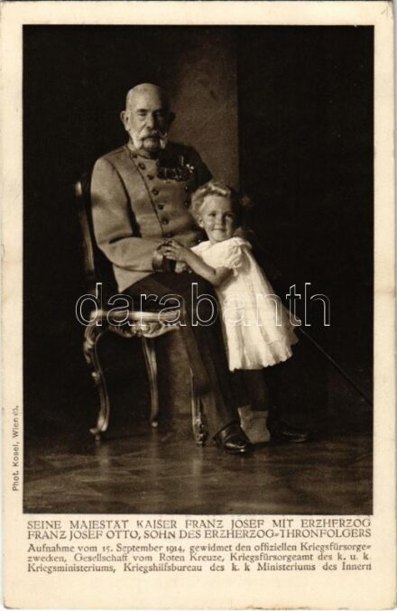 Seine Majestät Kaiser Franz Josef mit Erzherzog Franz Josef Otto, Sohn des Erzherzog-Thronfolgers / Franz Joseph I of Austria with Crown Prince Habsburg Otto. Phot. Kosel (Wien)