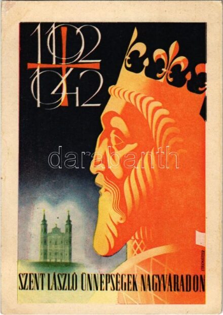 Nagyvárad, Oradea; Szent László ünnepségek. Szent László év 1942 / Saint Ladislaus I of Hungary anniversary celebration s: Stremnitzer (EK)
