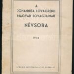 1944 A Johannita Lovagrend magyar logjainak névsora 1944. Bp., 1944., Stádium, 11 p. Kiadói apírkötés, kissé foltos borítóval.