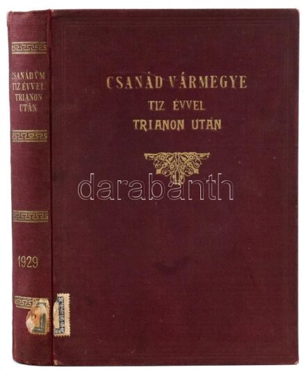 Csanád vármegye tíz évvel Trianon után. Csanád vármegye és az egyelőre egyesített Arad- és Torontál vármegyék revíziós emlékalbuma. Összeáll.: Vermes Ernő. Gyula, 1929, Kultura Könyvnyomda és Lapkiadó Rt., 528 p. Gazdag