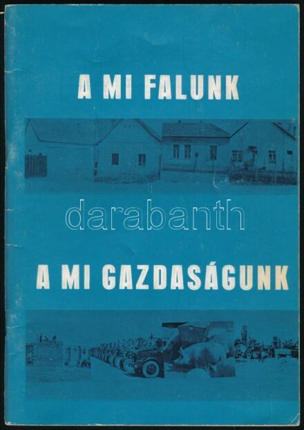 Sz. Lukács Imre: A mi falunk, a mi gazdaságunk. Tiszasziget, 1969, (Szegedi Ny.), 52 p. Fekete-fehér képekkel illusztrálva. Kiadói tűzött papírkötés, kissé kopott borítóval.