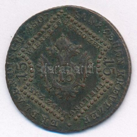 Ausztria 1807? 15kr Cu 'I. Ferenc' T:3 Austria 1807? 15 Kreuzer Cu 'Franz I' C:F Krause KM#2138