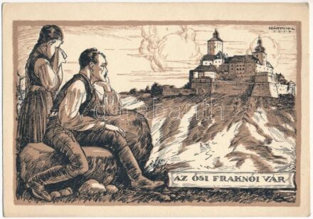 Az ősi fraknói vár. Magyar múlt dicsősége, magyar jövő reménysége. Kiadja a Magyar Nemzeti Szövetség / Forchtenstein castle (Burgenland), Hungarian irredenta propaganda art postcard s: Márton L. (EK)