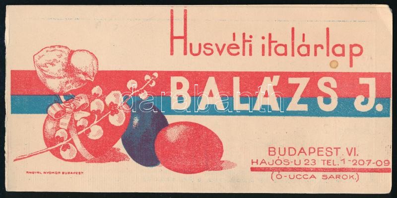 cca 1940 Húsvéti italárlap Balázs János. Uradalmi fajborok, stb. 4p.18x8 cm