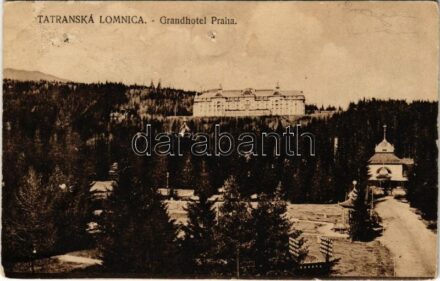 Tátralomnic, Tatranská Lomnica (Tátra, Magas-Tátra, Vysoké Tatry); Grandhotel Praha / nagyszálloda / hotel (lyuk / pinhole)