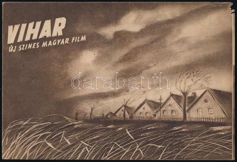 1952 Vihar c. magyar film ismertetője (rendezte: Fábry Zoltán, szereplők: Bihary József, Kiss Manyi, stb.), fekete-fehér képekkel illusztrált, sarkán kissé sérült, 4 p.